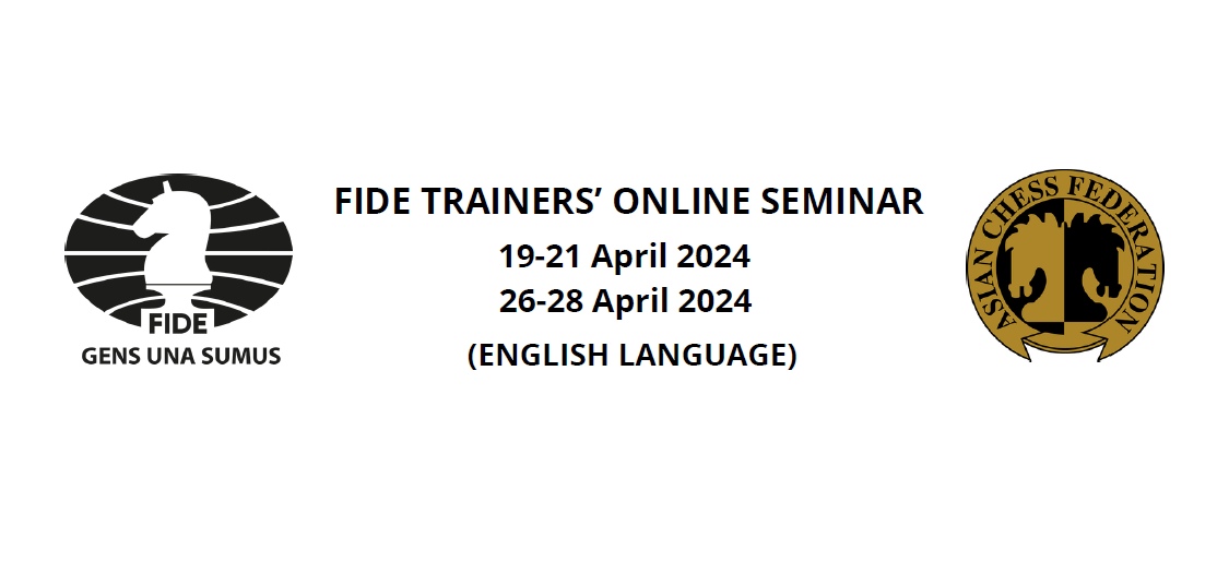 FIDE Trainers Online Seminars to be held in April