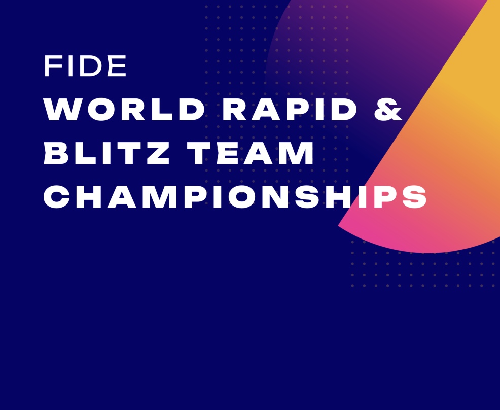 World Rapid and Blitz Team Championships: Registration is open