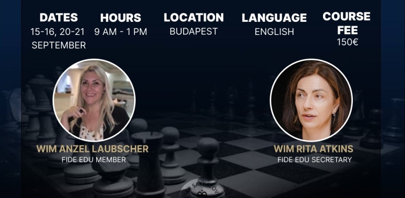 FIDE EDU "Preparation of Teachers" course in Budapest, Hungary, announced