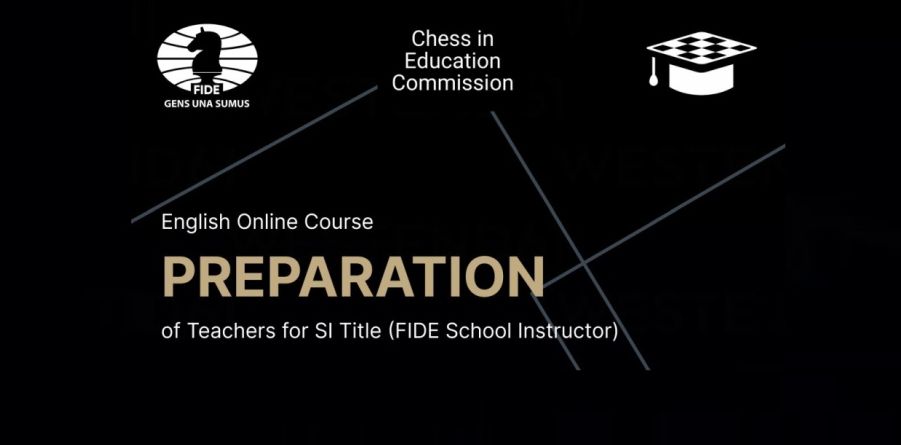 19th "Preparation of Teachers" course by FIDE EDU announced