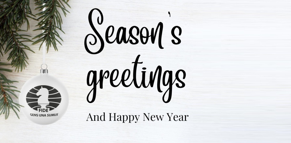 Season’s greetings from FIDE President