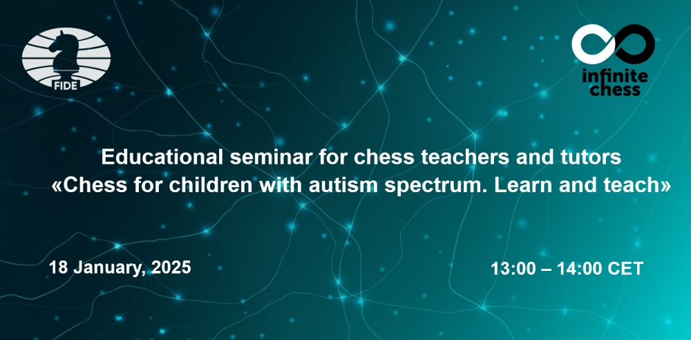 Educational Seminar “Chess for children with an autism spectrum – Learn and teach” announced